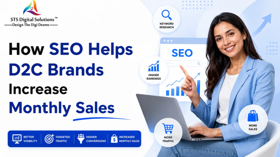 how seo helps d2c brands increase monthly sales